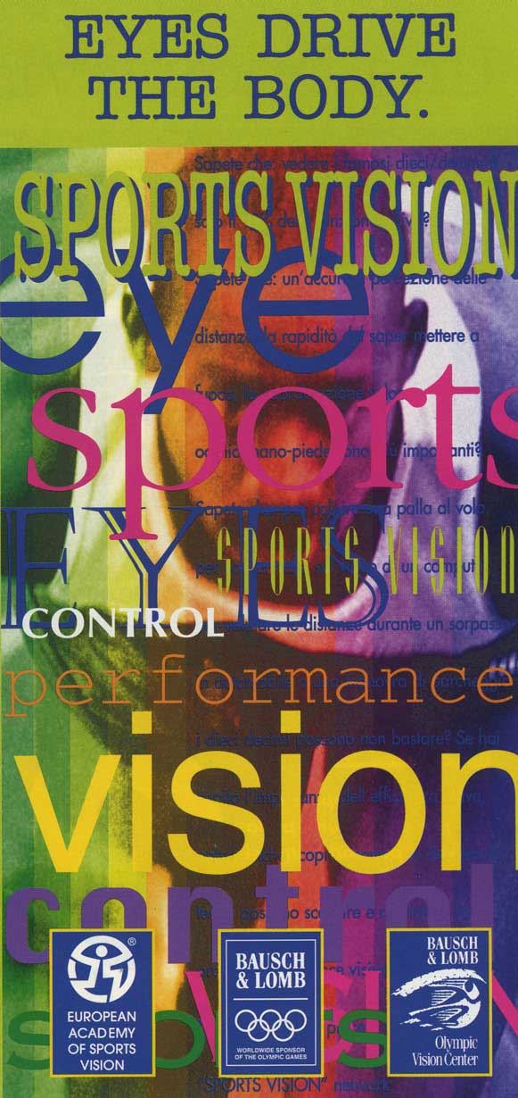 Sports Vision: eyes drive the body